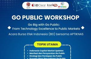 APTIKNAS Bersama Bursa Efek Indonesia Gelar Go Public Workshop untuk Anggota