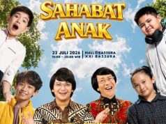 Film Sahabat Anak; It’s Drama Musical Terinspirasi Dari Pengabdian Kak Seto….!