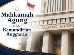 Mahkamah Agung dan Kemandirian Anggaran