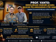 Prof. Yanto: Kekeliruan Hukum Acara Bukan Pelanggaran Etik Hakim, Koreksi Dilakukan Melalui Upaya Hukum